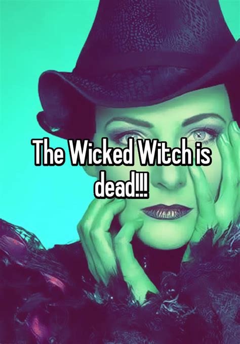 Wicked witch is dead sonf